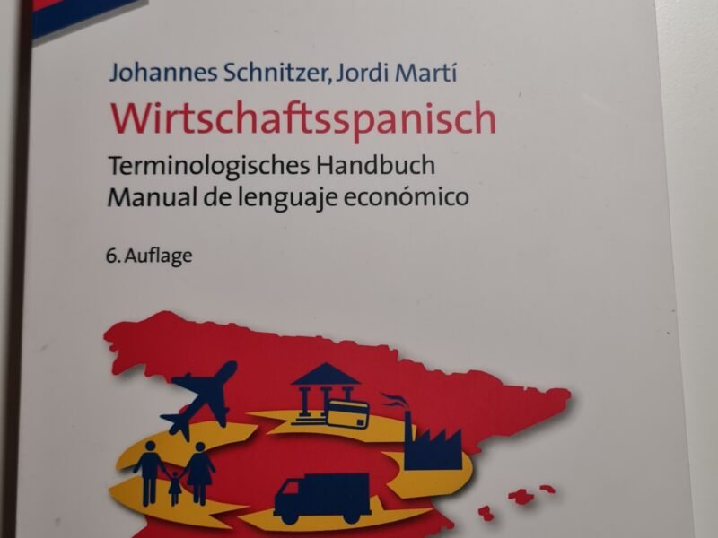Wirtschaftsspanisch Terminologisches Handbuch