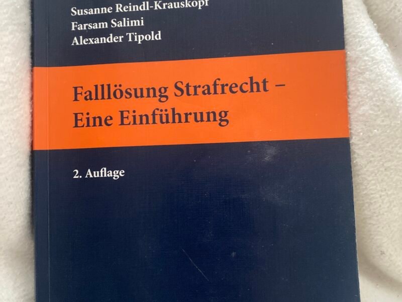 Falllösung Strafrecht- Eine Einführung
